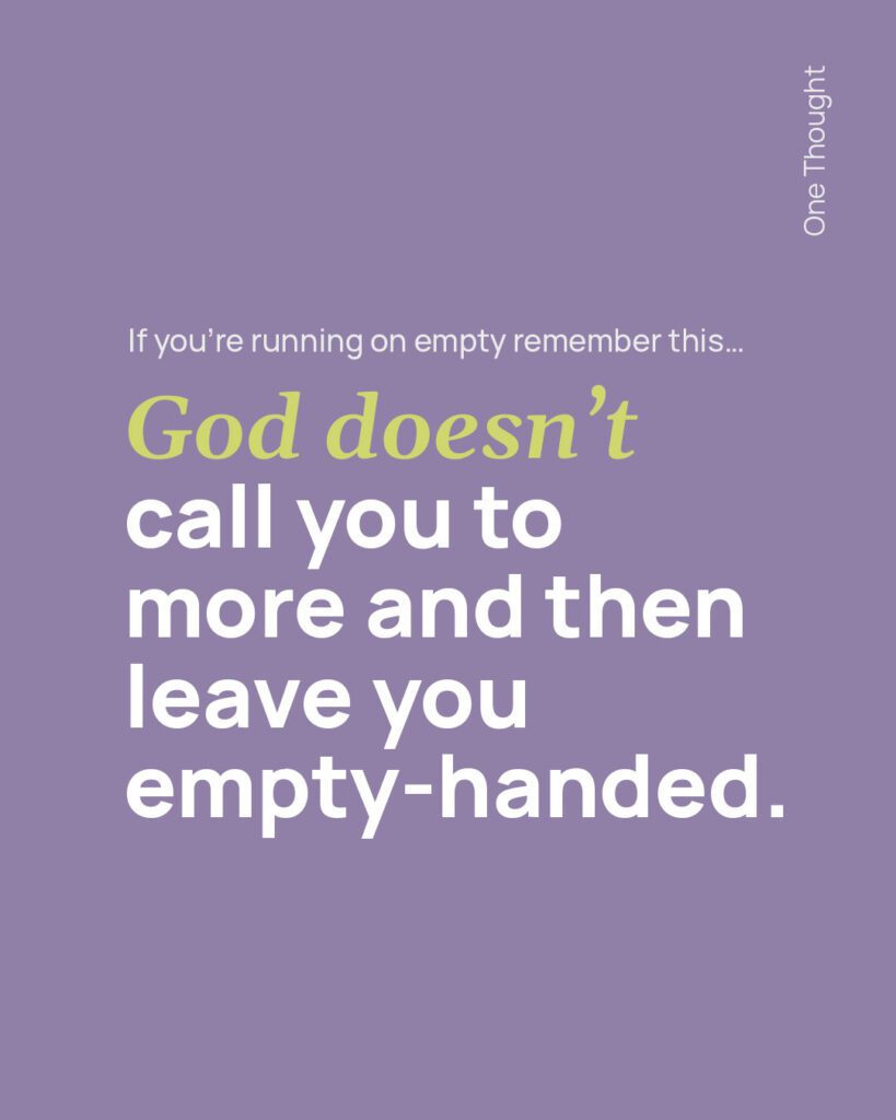 God won't leave you empty-handed