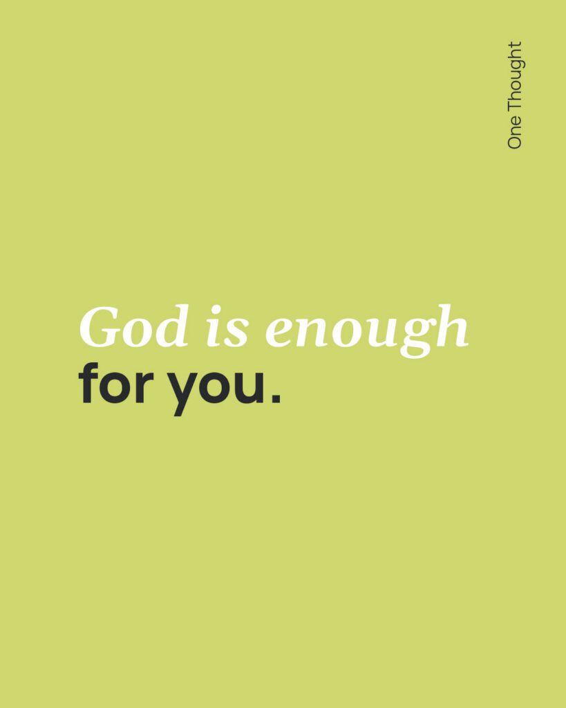 God is enough