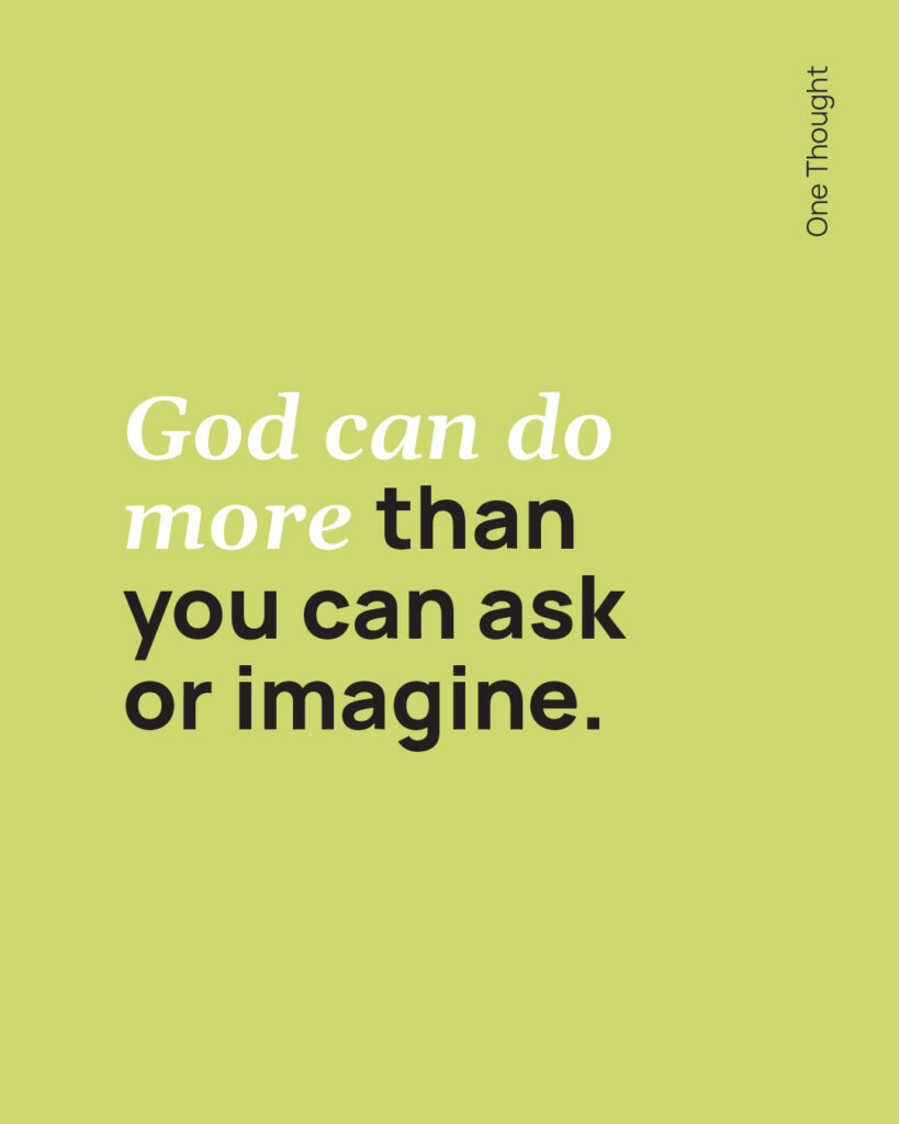 God can do so much more