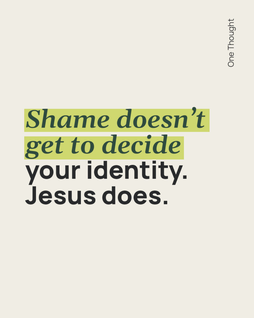 Shame doesn't get to decide