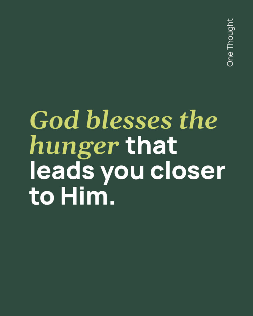 God blesses the hunger