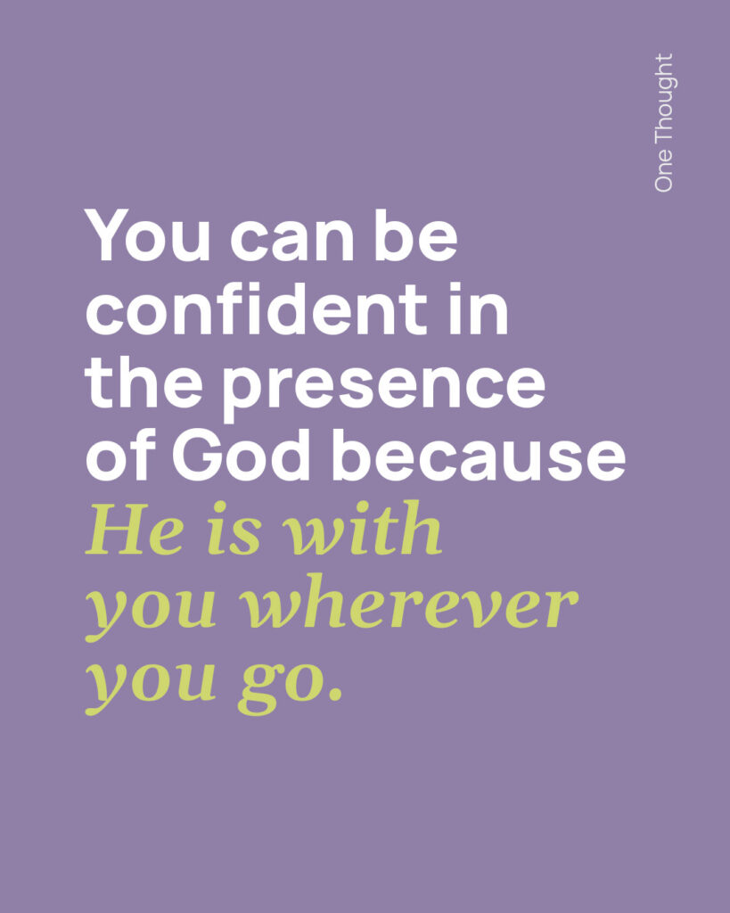You can be confident with God